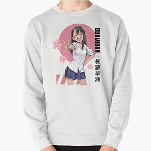Don Toy With Me Miss Nagatoro Pullover Sweatshirt