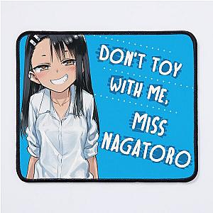 Don't Toy with Me Miss Nagatoro Mouse Pad