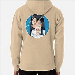 Don't toy with me Miss Nagatoro Pullover Hoodie