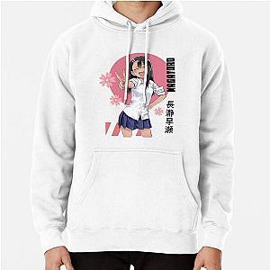 Don't Toy with Me Miss Nagatoro Pullover Hoodie