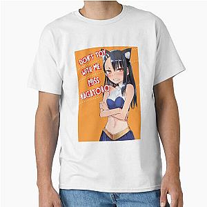 Graphic dont toy with me Miss Nagatoro Classic T-Shirt