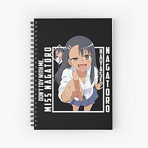 Don't Toy with Me, Miss Nagatoro - Hayase Nagatoro Spiral Notebook