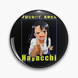 Nagatoro Hayase - Nagatoro Pin