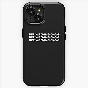 DPR WE GANG GANG  iPhone Tough Case