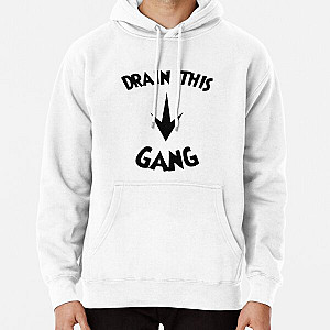 drain this gang that , drain this gang that drain this gang that trending Pullover Hoodie RB0111