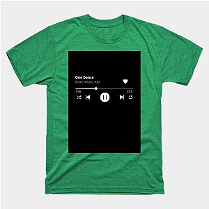 Drake - One Dance [Spotifyy Series] T-Shirt TP2108