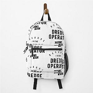 Bold Statement Dredge Operator Backpack