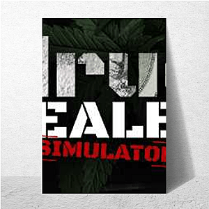 Drug Dealer Simulator The Dealer's Life Drug Dealer Simulator Posters