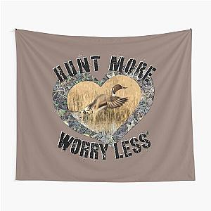 Hunt More, Worry Less Duck Hunting Design Tapestry