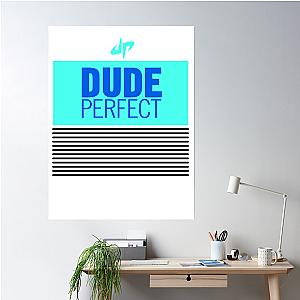 Dude Perfet Poster Premium Merch Store