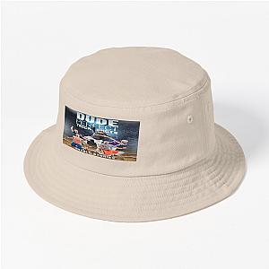 Huedcu Besss Seller Of Dude Bucket Hat Premium Merch Store