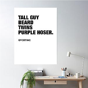 Dud Perfect Tall Guy Beard Twins  Poster Premium Merch Store