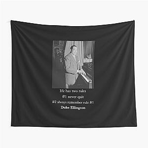 Duke Ellington  life has two rules Classic Black Tee Tapestry