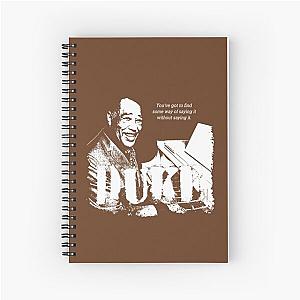 Jazz Wisdom of Duke Ellington (1-color) Spiral Notebook