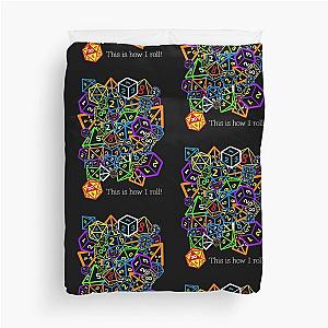 D&D (Dungeons and Dragons) - This is how I roll! Duvet Cover