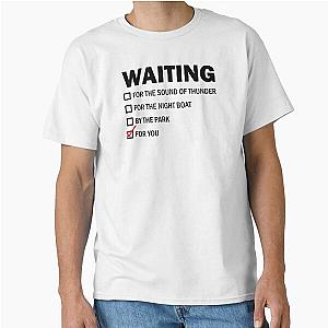 Waiting for Duran Duran Classic T-Shirt