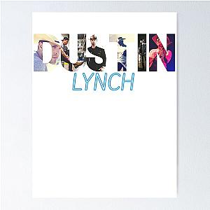 dustin lynch essential t shirt - sticker Poster