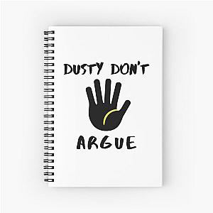 The Dustin Martin Dont Argue T-Shirt Spiral Notebook