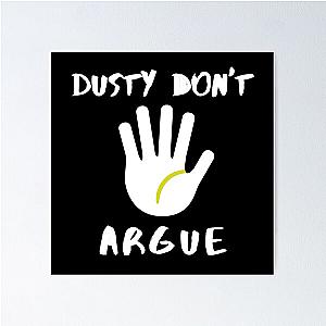 The Dustin Martin Don't Argue T-Shirt Poster