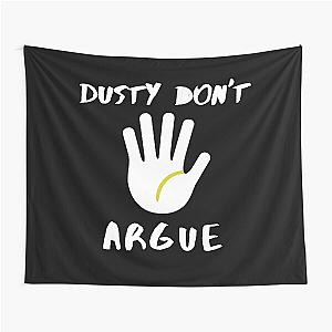 The Dustin Martin Don't Argue T-Shirt Tapestry