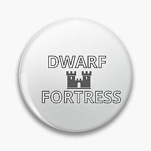 Dwarf Fortress - Because losing is fun Sticker Pin