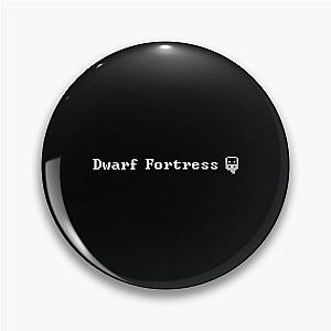 Dwarf Fortress Dwarf  - It Was Inevitable Pin