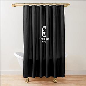 Strike the earth! - Dwarf Fortress Shower Curtain