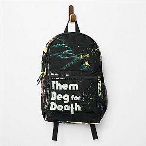 Make Them Beg For Death Dying Fetus Backpack RB1412