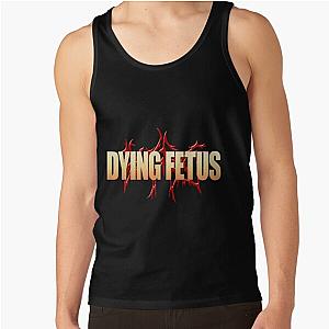 5tyerterrere4b Dying Fetus Best Art Tank Top RB1412