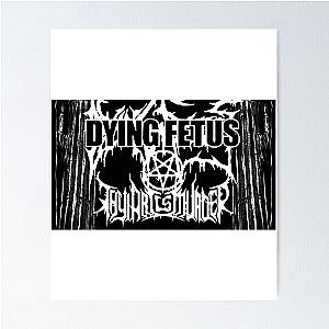 adsashdasd Dying Fetus Best Art Poster RB1412