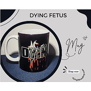 Dying Fetus Mug