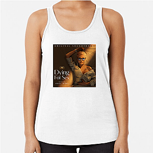 Dying for Sex Merch For Fans Dying For Sex Tank Tops