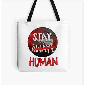 Stay away Human - Dying Light circle style T Shirt All Over Print Tote Bag