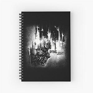 Dying Light     	 Spiral Notebook