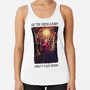 By The Dying Light Racerback Tank Top