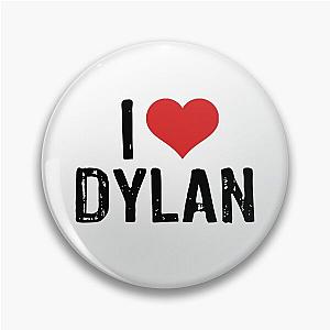 I Love Dylan Pin