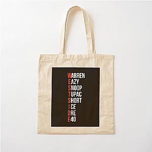 Westside - Warren Eazy Snoop Tupac Short Ice Dre E40 - Cotton Tote Bag