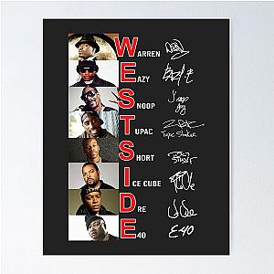 West Side Wárren Éazy Snóop Túpác Short Íce Cúbe Dre E40  Poster