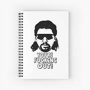 Kenny Powers - You're Fucking Out! Spiral Notebook