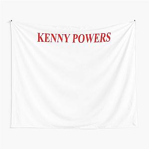 Kenny Powers   	 Tapestry