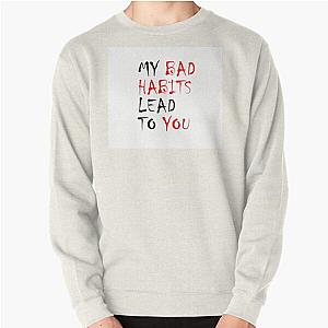 My Bad Habits Lead To You  Said by Ed Sheeran Sleeveless Top Pullover Sweatshirt RB1608