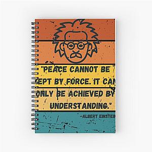 Albert Einstein quote Spiral Notebook