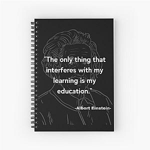 Albert Einstein quote Spiral Notebook