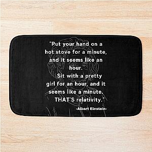 Albert Einstein quote Bath Mat