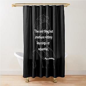 Albert Einstein quote Shower Curtain