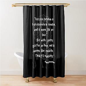 Albert Einstein quote Shower Curtain