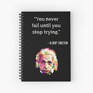 Albert Einstein - Quote - InspirationalMotivational Spiral Notebook