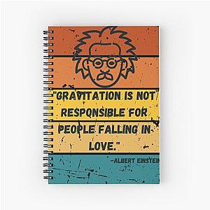 Albert Einstein quote Spiral Notebook