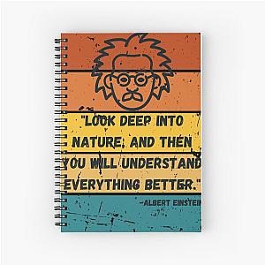 Albert Einstein quote Spiral Notebook