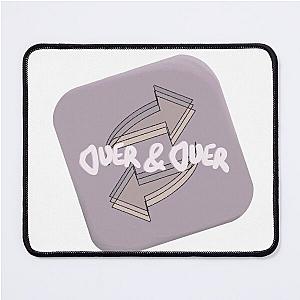 Over and Over by Elevation Rhythm Mouse Pad